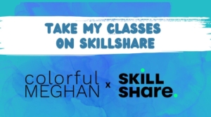 Take my classes on Skillshare